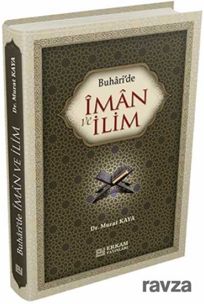 Buhari’de İman ve İlim - Erkam Yayınları