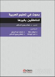 Buhus Fî Talimil Arabiyye Linnatıkıne Bi Ğayriha - Akdem Yayınları
