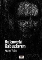 Bukowski Kabuslarım - Tilki Kitap
