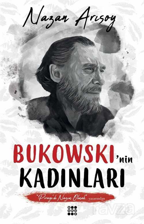 Bukowski'nin Kadınları - Dokuz Yayınları (Konya)