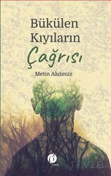 Bükülen Kıyıların Çağrısı - Herdem Kitap