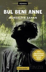 Bul Beni Anne - Literatür Yayınları