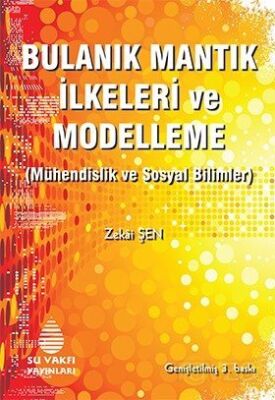 Bulanık Mantık İlkeleri ve Modelleme - 1