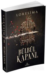Bülbül Kapanı 2 (Karton Kapak) - Ephesus Yayınları
