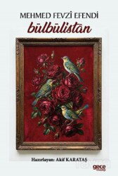 Bülbülistan / Mehmed Fevzi Efendi - Gece Kitaplığı