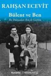 Bülent ve Ben - Hümanist Kitap Yayıncılık