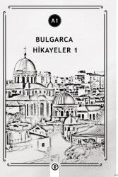 Bulgarca Hikayeler 1 (A1) - Gayri Nizami Kitap