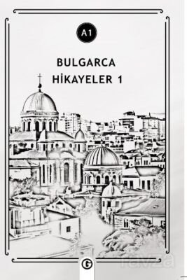 Bulgarca Hikayeler 1 (A1) - 1