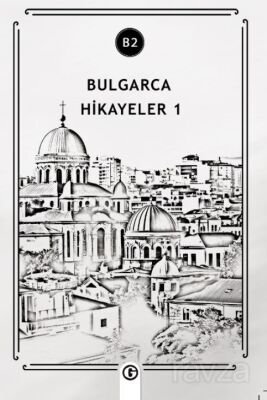 Bulgarca Hikayeler 1 (B2) - 1