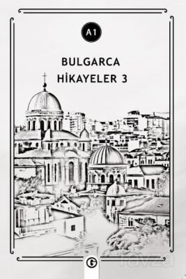 Bulgarca Hikayeler 3 (A1) - 1