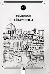 Bulgarca Hikayeler 4 (A1) - Gayri Nizami Kitap
