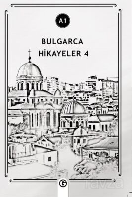 Bulgarca Hikayeler 4 (A1) - 1