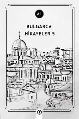 Bulgarca Hikayeler 5 (A1) - 1