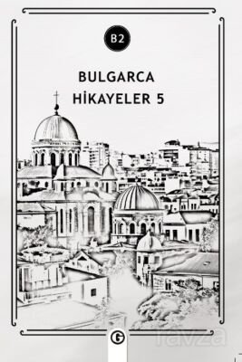 Bulgarca Hikayeler 5 (B2) - 1