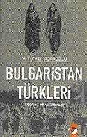 Bulgaristan Türkleri Üzerine Araştırmalar 1 - 1