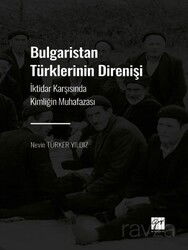 Bulgaristan Türklerinin Direnişi - Gazi Kitabevi