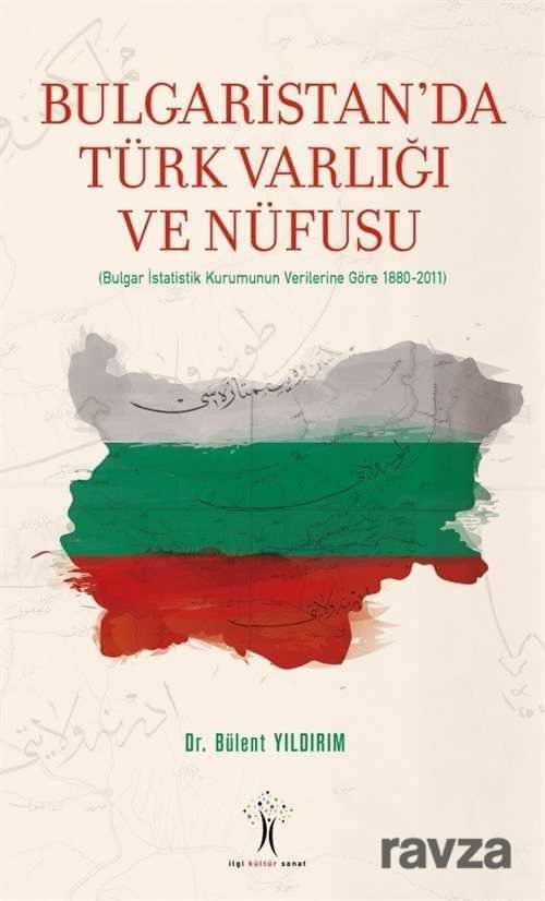 Bulgaristan'da Türk Varlığı ve Nüfusu - 1