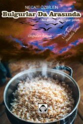 Bulgurlar da Arasında - Alan Yayıncılık