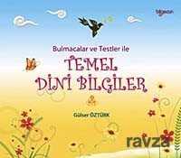 Bulmacalar ve Testler İle Temel Dini Bilgiler - 1