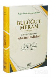 Buluğul Meram Gayeye Ulaştıran Ahkam Hadisleri (Ciltli) - Guraba Yayınları