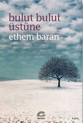 Bulut Bulut Üstüne - İletişim Yayınları