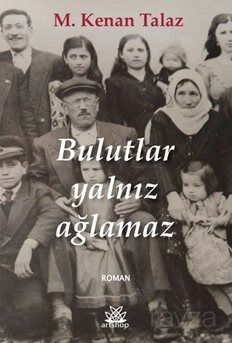 Bulutlar Yalnız Ağlamaz - 1