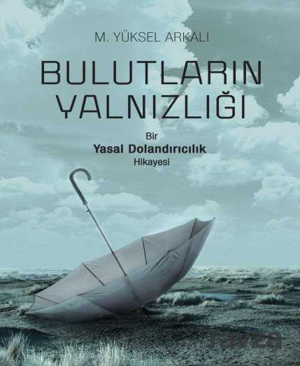 Bulutların Yalnızlığı - Kişisel Yayınlar
