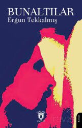 Bunaltılar - Dorlion Yayınevi