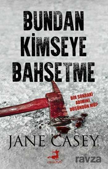 Bundan Kimseye Bahsetme - Olimpos Yayınları