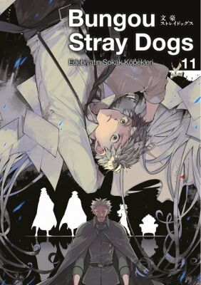 Bungou Stray Dogs 11. Cilt / Edebiyatın Sokak Köpekleri - Gerekli Şeyler