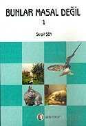 Bunlar Masal Değil 1 - ODTÜ Geliştirme Vakfı Yayıncılık