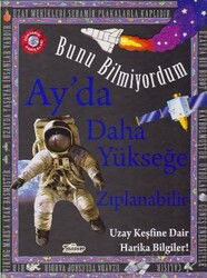 Bunu Bilmiyordum / Ayda Daha Yükseğe Zıplanabilir (Ciltli) - Teleskop Popüler Bilim