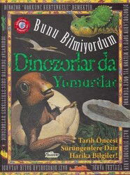Bunu Bilmiyordum / Dinozorlar da Yumurtlar (Ciltli) - Teleskop Popüler Bilim