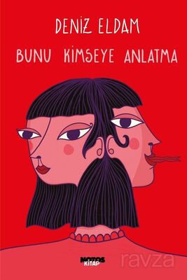 Bunu Kimseye Anlatma - 1