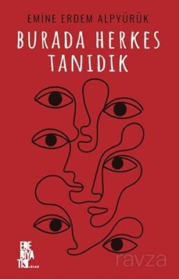 Burada Herkes Tanıdık - 1