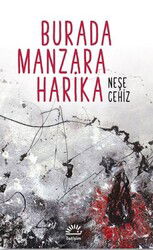 Burada Manzara Harika - İletişim Yayınları