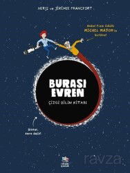 Burası Evren - Çizgi Bilim Kitabı - İthaki Çocuk