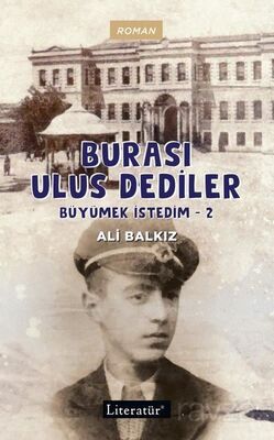 Burası Ulus Dediler - Büyümek İstedim 2 - 1