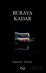 Buraya Kadar - Bengisu Yayınları