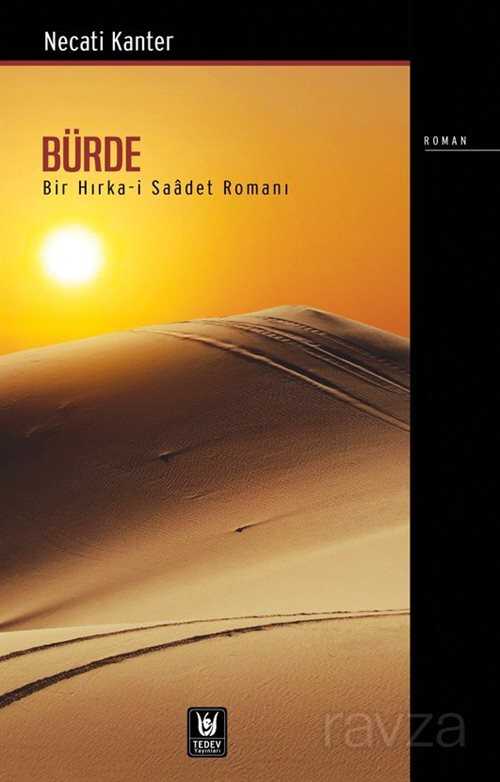 Bürde Bir Hırka-i Saadet Romanı - Türk Edebiyatı Vakfı