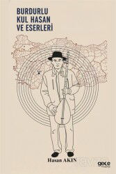 Burdurlu Kul Hasan ve Eserleri - Gece Kitaplığı