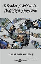 Burjuva Çevresinden Evsizlerin Dünyasına - Uyanış Yayınevi