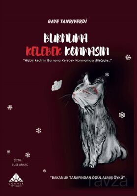 Burnuma Kelebek Konmasın - 1