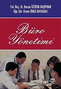 Büro Yönetimi (Nuran Öztürk Başpınar,Ünver Ünlü Bayramlı) - Nobel Yayın Dağıtım