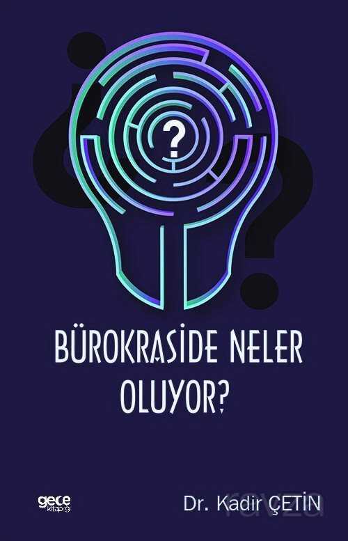 Bürokraside Neler Oluyor ? - Gece Kitaplığı
