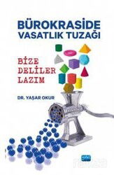 Bürokraside Vasatlık Tuzağı - Bize Deliler Lazım - Nobel Yayın Dağıtım