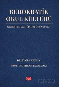 Bürokratik Okul Kültürü - 1
