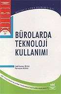 Bürolarda Teknoloji Kullanımı (Halil İbrahim Bülbül,Ramazan Gürbüz) - Nobel Yayın Dağıtım