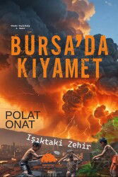 Bursa'da Kıyamet - Kent Kitap (Ankara)