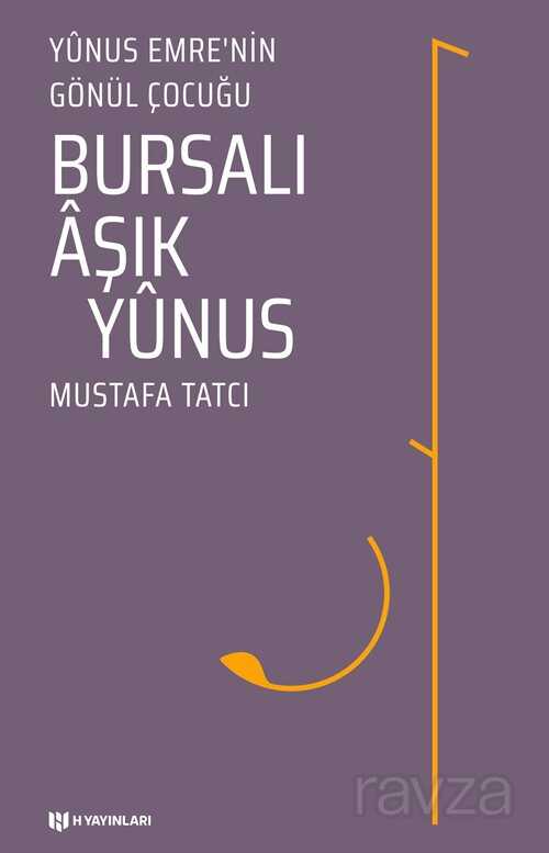 Bursalı Aşık Yunus - H Yayınları